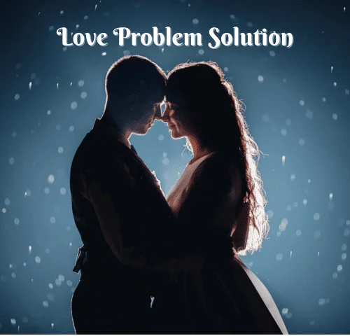 Professional Love Problem Solution for couples support